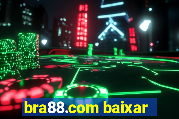 bra88.com baixar